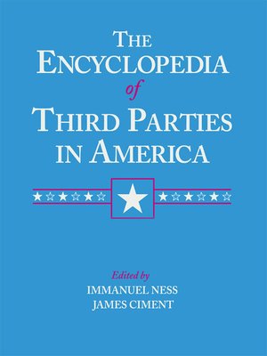 cover image of The Encyclopedia of Third Parties in America